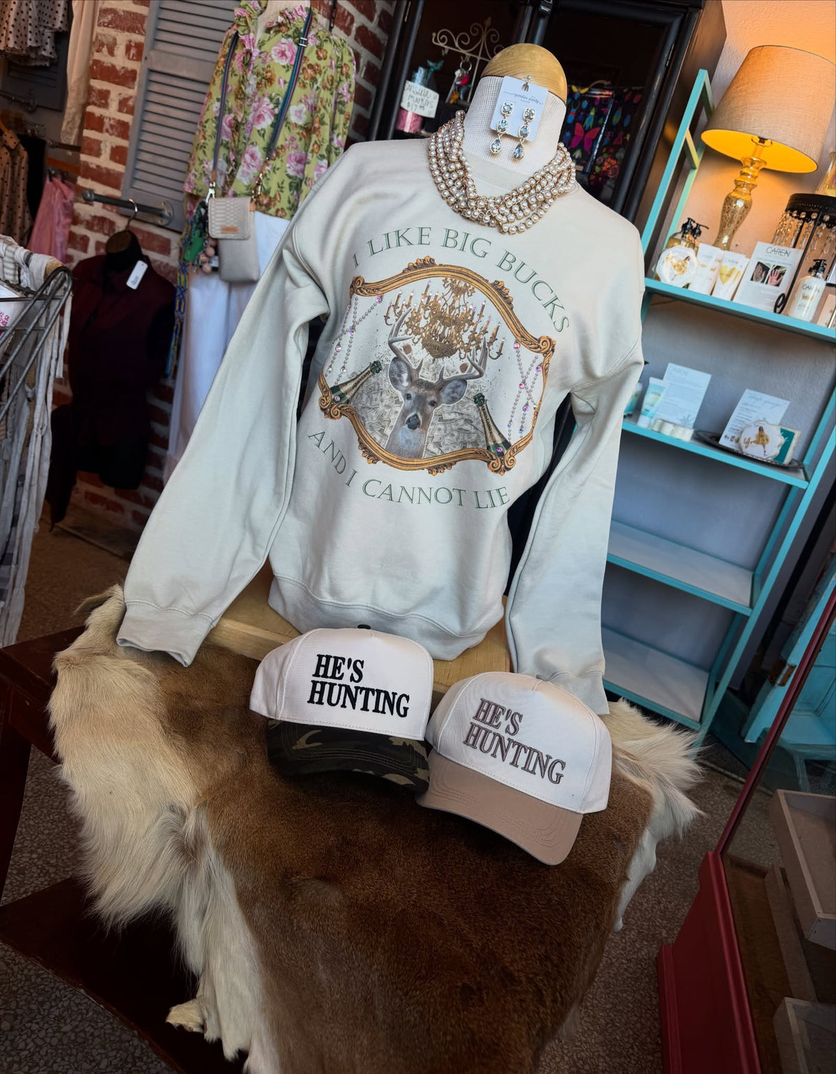 I like Big Bucks Sweatshirt